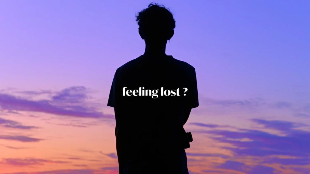 everyone feels lost
